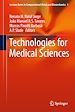 Télécharger le livre :  Technologies for Medical Sciences