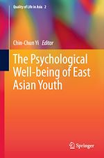 Télécharger le livre :  The Psychological Well-being of East Asian Youth