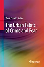 Télécharger le livre :  The Urban Fabric of Crime and Fear