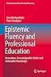 Télécharger le livre :  Epistemic Fluency and Professional Education