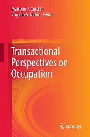 Téléchargez le livre :  Transactional Perspectives on Occupation