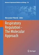 Télécharger le livre :  Respiratory Regulation - The Molecular Approach