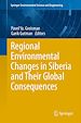 Télécharger le livre :  Regional Environmental Changes in Siberia and Their Global Consequences