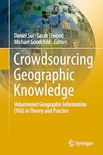 Télécharger le livre :  Crowdsourcing Geographic Knowledge