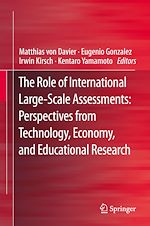 Télécharger le livre :  The Role of International Large-Scale Assessments: Perspectives from Technology, Economy, and Educational Research