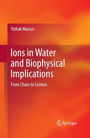 Téléchargez le livre :  Ions in Water and Biophysical Implications