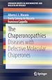 Télécharger le livre :  The Chaperonopathies