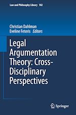 Télécharger le livre :  Legal Argumentation Theory: Cross-Disciplinary Perspectives