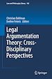 Télécharger le livre :  Legal Argumentation Theory: Cross-Disciplinary Perspectives