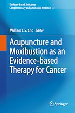 Télécharger le livre :  Acupuncture and Moxibustion as an Evidence-based Therapy for Cancer