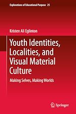 Télécharger le livre :  Youth Identities, Localities, and Visual Material Culture