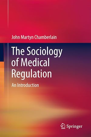 Téléchargez le livre :  The Sociology of Medical Regulation