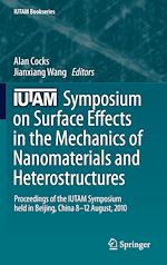 Download this eBook IUTAM Symposium on Surface Effects in the Mechanics of Nanomaterials and Heterostructures