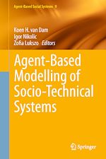 Télécharger le livre :  Agent-Based Modelling of Socio-Technical Systems