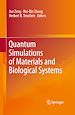 Télécharger le livre :  Quantum Simulations of Materials and Biological Systems