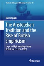 Télécharger le livre :  The Aristotelian Tradition and the Rise of British Empiricism