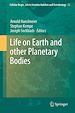 Télécharger le livre :  Life on Earth and other Planetary Bodies