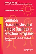 Télécharger le livre :  Common Characteristics and Unique Qualities in Preschool Programs