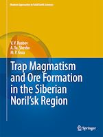 Télécharger le livre :  Trap Magmatism and Ore Formation in the Siberian Noril'sk Region