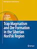Télécharger le livre :  Trap Magmatism and Ore Formation in the Siberian Noril'sk Region