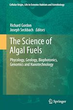 Télécharger le livre :  The Science of Algal Fuels