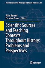 Télécharger le livre :  Scientific Sources and Teaching Contexts Throughout History: Problems and Perspectives