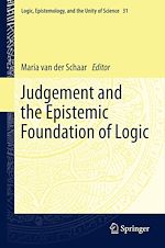 Télécharger le livre :  Judgement and the Epistemic Foundation of Logic