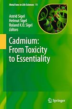 Télécharger le livre :  Cadmium: From Toxicity to Essentiality