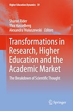 Télécharger le livre :  Transformations in Research, Higher Education and the Academic Market