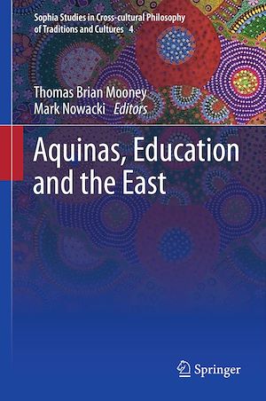Téléchargez le livre :  Aquinas, Education and the East