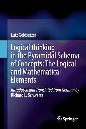 Téléchargez le livre :  Logical Thinking in the Pyramidal Schema of Concepts: The Logical and Mathematical Elements