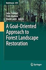 Télécharger le livre :  A Goal-Oriented Approach to Forest Landscape Restoration