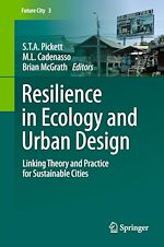 Download this eBook Resilience in Ecology and Urban Design