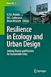 Télécharger le livre :  Resilience in Ecology and Urban Design