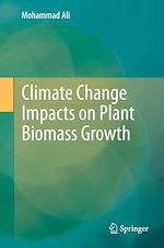 Télécharger le livre :  Climate Change Impacts on Plant Biomass Growth