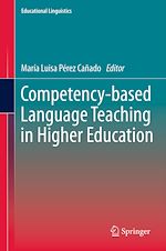 Télécharger le livre :  Competency-based Language Teaching in Higher Education