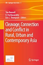 Télécharger le livre :  Cleavage, Connection and Conflict in Rural, Urban and Contemporary Asia