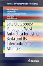 Download this eBook Late Cretaceous/Paleogene West Antarctica Terrestrial Biota and its Intercontinental Affinities
