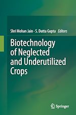 Télécharger le livre :  Biotechnology of Neglected and Underutilized Crops
