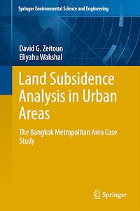 Télécharger le livre :  Land Subsidence Analysis in Urban Areas