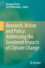 Télécharger le livre :  Research, Action and Policy: Addressing the Gendered Impacts of Climate Change
