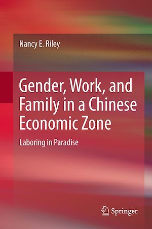 Téléchargez le livre :  Gender, Work, and Family in a Chinese Economic Zone