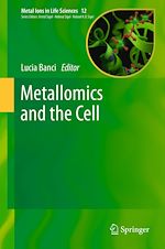 Télécharger le livre :  Metallomics and the Cell