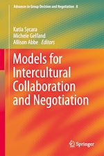 Télécharger le livre :  Models for Intercultural Collaboration and Negotiation