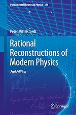Télécharger le livre :  Rational Reconstructions of Modern Physics