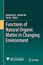 Télécharger le livre :  Functions of Natural Organic Matter in Changing Environment