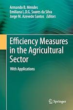 Télécharger le livre :  Efficiency Measures in the Agricultural Sector