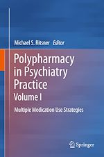 Télécharger le livre :  Polypharmacy in Psychiatry Practice, Volume I