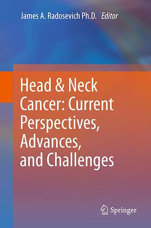 Téléchargez le livre :  Head & Neck Cancer: Current Perspectives, Advances, and Challenges