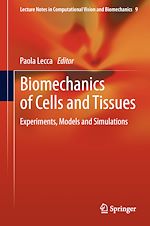 Télécharger le livre :  Biomechanics of Cells and Tissues